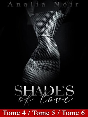 cover image of Shades of Love--Tomes 4 à 6